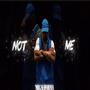 Not Me (Explicit)