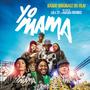 Yo Mama (Bande originale du film) [Explicit]