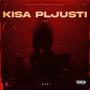 KISA PLJUSTI (Explicit)