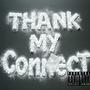 Thank My Connect (Explicit)