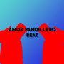 Amor Pandillero Beat