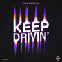 Keep Drivin'