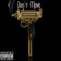 Don't Move (Explicit)