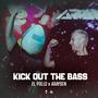 Kick Out The Bass