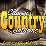 Classic Country Anthems