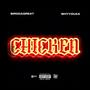 Chicken (feat. WhyYouAx) [Explicit]