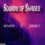 Sounds of Shades (Explicit)