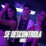 SE DESCONTROLA (Explicit)