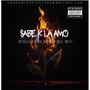 Sabe K la Amo (feat. NeelMatti & NicoClear)