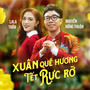 Xuân Quê Hương Tết Rực Rỡ