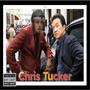 Chris Tucker (Explicit)