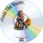 From The Vault (Explicit)