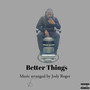 Better Things (Explicit)