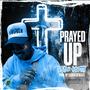 Prayed Up (Explicit)