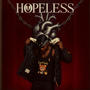 HOPELESS (Explicit)