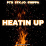 Heatin Up (Explicit)