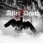 AFTER DEATH