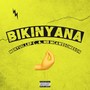 Bikinyana (Explicit)