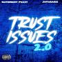 Trust Issues 2.0 (feat. Jayducee) [Explicit]