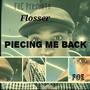 Piecing Me Back (Explicit)