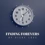 Finding Forevers (Explicit)