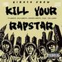 WE KILL YOUR RAPSTAR (ft D'ARI)