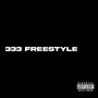 333 Freestyle (Explicit)