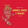 Amores, Doses e Tragos