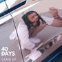 40 Days (Explicit)