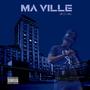 Ma Ville (Explicit)