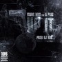 Up It (feat. A Plus) [Explicit]