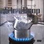 Str8 Drop (Explicit)