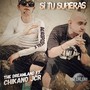 Si Tu Supieras (Explicit)