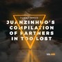 Juanzinhuo's Compilation Of Partners In Too Lost, Vol. 001