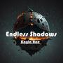 Endless Shadows