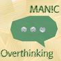 Overthinking