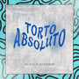 TORTO ABSOLUTO (Explicit)