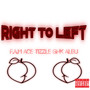 Right To Left (Explicit)