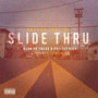 Slide Thru (feat. Philthy Rich & Keak da Sneak)