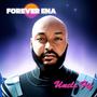 Forever Ena (Explicit)