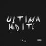 Última Noite (Explicit)