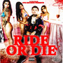 Ride or Die (Explicit)