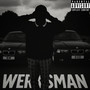 Werksman (Explicit)