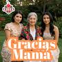 Gracias Mamá