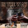 IN THE WAY (Explicit)