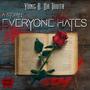 A Story, Everyone Hates... (Explicit)