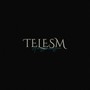 Telesm (Acoustic Version) [Explicit]