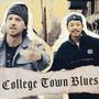 College Town Blues (feat. DJ Lucas) [Explicit]