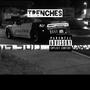 Trenches (Explicit)