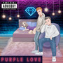 Purple Love (Explicit)